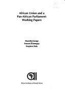 African Union and a Pan-African parliament by Manelisi Genge