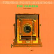 Cover of: TURNING POINT INVENTIONS: CAMERA (Turning Point Inventions)