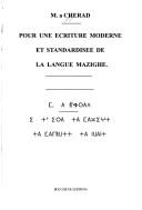 Cover of: Pour une écriture moderne et standaridisée de la langue mazighe = by M. a. Cherad