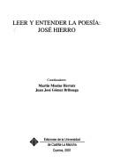 Cover of: Leer y entender la poesía, José Hierro