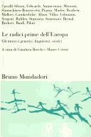 Cover of: Le radici prime dell'Europa: gli intrecci genetici, linguistici, storici