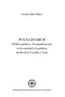 Cover of: Pugna Duorum: perfiles jurídicos, su manifestación en ela sociedad y la política medieval de Castilla y León