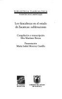 Cover of: Los tlaxcaltecas en el estado de Zacatecas: sublevaciones