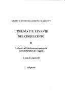 Cover of: L' Europa e il Levante nel Cinquecento