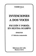 Cover of: Invenciones a dos voces: ficción y poesía en Silvina Ocampo : ensayos