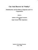 Can Asia recover its vitality? by Ajia Keizai Kenkyūjo (Japan)