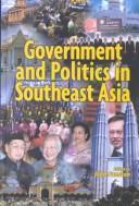 Cover of: Government and politics in Southeast Asia by edited by John Funston.