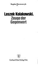 Cover of: Leszek Kolakowski: Zeuge der Gegenwart