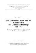 Cover of: Der Deutsche Orden und die Reichssteuer des Gemeinen Pfennigs von 1495 by Schmid, Peter