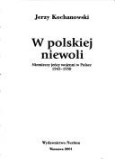 Cover of: W polskiej niewoli: niemieccy jeńcy wojenni w Polsce, 1945-1950