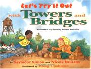 Cover of: Let's Try It Out with Towers and Bridges : Hands-On Early-Learning Activities