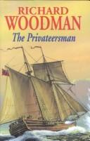 Cover of: The privateersman by Richard Woodman