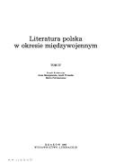 Cover of: Literatura polska w okresie międzywojennym by zespół redakcyjny Jerzy Kądziela, Jerzy Kwiatkowski, Irena Wyczańska.