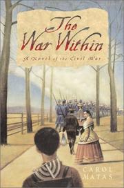 Cover of: The war within by Carol Matas