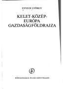 Cover of: Kelet-Közép-Európa gazdaságföldrajza