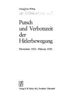 Cover of: Putsch und Verbotszeit der Hitlerbewegung: November 1923-Februar 1925
