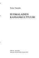 Cover of: Suomalainen kansankulttuuri