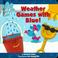 Cover of: Weather games with Blue!
