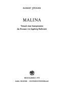 Cover of: Malina: Versuch e. Interpretation d. Romans von Ingeborg Bachmann.