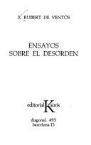 Cover of: Ensayos sobre el desorden