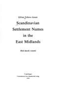 Cover of: Scandinavian settlement names in the East Midlands by Gillian Fellows Jensen
