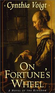 Cover of: On Fortune's Wheel by Cynthia Voigt