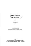 Cover of: Les Haïtiens au Québec by Paul Dejean