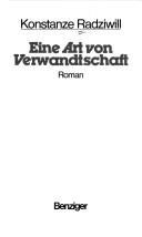 Cover of: Eine Art von Verwandtschaft by Konstanze Radziwill