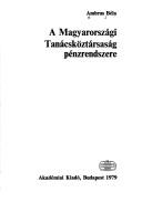 Cover of: A magyarországi tanácsköztársaság pénzrendszere by Ambrus, Béla.