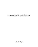 Charles Gagnon by Fry, Philip