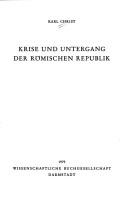 Cover of: Krise und Untergang der römischen Republik