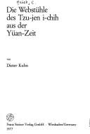 Cover of: Webstühle des Tzu-jen i-chih aus der Yüan-Zeit