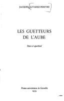 Cover of: Les guetteurs de l'aube: poésie et apartheid