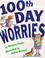 Cover of: 100th day worries