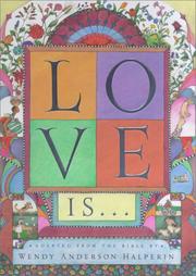 Love is by Wendy Anderson Halperin, King James Bible