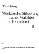 Cover of: Musikalische Stilisierung akustischer Vorbilder in der Tonmalerei by Helmut Rösing