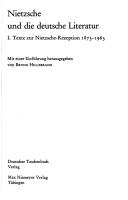Cover of: Nietzsche und die deutsche Literatur by mit e. Einf. hrsg. von Bruno Hillebrand.