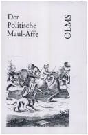 Cover of: Der politische Maul-Affe by Johannes Riemer