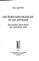 Cover of: Les écrivains français et les Antilles by Régis Antoine, Régis Antoine