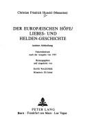 Cover of: Der europaeischen Höfe/Liebes- und Helden-Geschichte