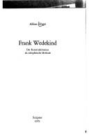 Cover of: Frank Wedekind: der Konstruktivismus als schöpferische methode