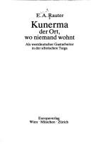 Cover of: Kunerma, der Ort, wo niemand wohnt by Ernst A. Rauter