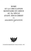 Cover of: Rome et la circulation monétaire en Grèce au IIe siècle avant Jésus-Christ