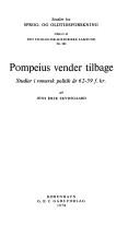 Cover of: Pompeius vender tilbage: studier i romersk politik år 62-59 f. kr.