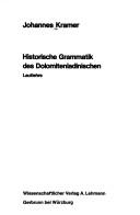 Cover of: Historische Grammatik des Dolomitenladinischen: Lautlehre