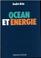 Cover of: Océan et énergie