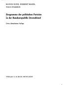 Cover of: Programme der politischen Parteien in der Bundesrepublik Deutschland