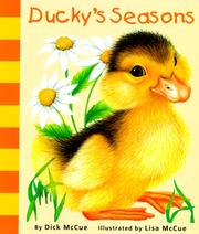 Cover of: Ducky's seasons by Dick McCue