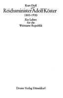 Cover of: Reichsminister Adolf Köster, 1883-1930: e. Leben für d. Weimarer Republik