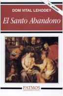Cover of: El santo abandono
